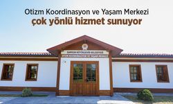Otizm Koordinasyon ve Yaşam Merkezi çok yönlü hizmet sunuyor