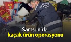 Samsun'da kaçak ürün operasyonu