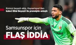 Kırmızı beyazlı ekip, Kayserispor'dan kaleci Bilal Beyazıt ile prensipte anlaştı ... Samsunspor için FLAŞ İDDİA