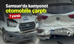 Samsun'da kamyonet otomobile çarptı: 1 yaralı