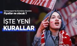 Samsunspor'da Kombine Devrimi! Fiyatlar ne olacak ? İŞTE YENİ KURALLAR