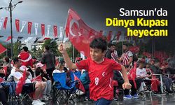 Samsun'da Dünya Kupası heyecanı