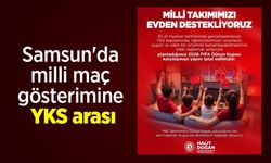 Samsun'da milli maç gösterimine YKS arası