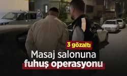 Masaj salonuna fuhuş operasyonu: 3 gözaltı
