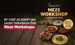 BY CHEF ACADEMY'den Lezzet Tutkunlarına Özel Meze Workshopu