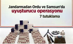 Jandarmadan Ordu ve Samsun'da uyuşturucu operasyonu: 7 tutuklama