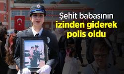 Şehit babasının izinden giderek polis oldu