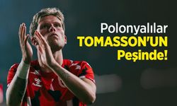 Polonyalılar TOMASSON'UN Peşinde!