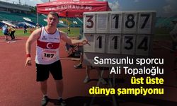 Samsunlu sporcu Ali Topaloğlu üst üste dünya şampiyonu