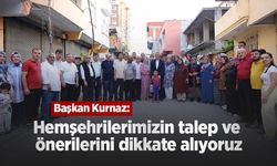 Başkan Kurnaz: "Hemşehrilerimizin talep ve önerilerini dikkate alıyoruz"