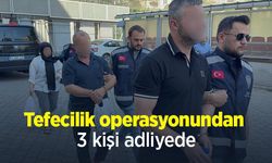 Tefecilik operasyonundan 3 kişi adliyede