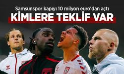 Samsunspor kapıyı 10 milyon euro'dan açtı, KİMLERE TEKLİF VAR