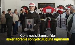 Kıbrıs gazisi Samsun’da askeri törenle son yolculuğuna uğurlandı