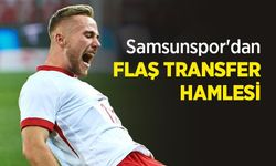 Samsunspor'dan FLAŞ TRANSFER HAMLESİ