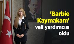 'Barbie Kaymakam' vali yardımcısı oldu