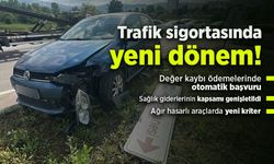 Trafik sigortasında yeni dönem