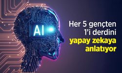 Her 5 gençten 1’i derdini yapay zekaya anlatıyor