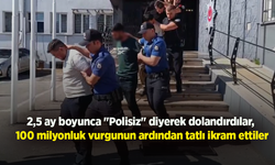 2,5 ay boyunca "Polisiz" diyerek dolandırdılar, 100 milyonluk vurgunun ardından tatlı ikram ettiler