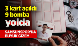 SAMSUNSPOR’DA BÜYÜK GİZEM