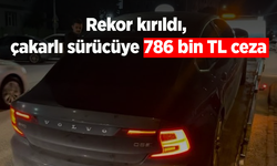Rekor kırıldı, çakarlı sürücüye 786 bin TL ceza