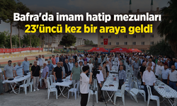 Bafra'da imam hatip mezunları 23'üncü kez bir araya geldi