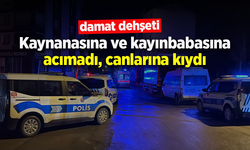 Kaynanasına ve kayınbabasına acımadı, canlarına kıydı