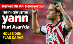 Herkes Bu Anı Bekliyordu! Tarihi görüşme yarın Nuri Asan'da.