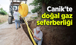 Canik'te doğal gaz seferberliği