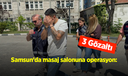 Samsun Polisi Masaj Salonuna Operasyon Düzenledi