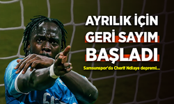 Samsunspor'da Cherif Ndiaye depremi…