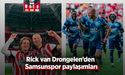 Rick van Drongelen’den Samsunspor paylaşımları