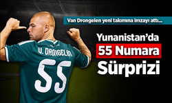 Van Drongelen yeni takımına imzayı attı... Yunanistan'da 55 Numara Sürprizi