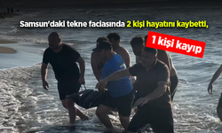 Samsun'daki tekne faciasında 2 kişi hayatını kaybetti, 1 kişi kayıp