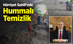 Hürriyet Sahili'nde Hummalı Temizlik