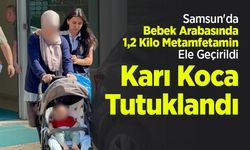Samsun'da Bebek Arabasında 1,2 Kilo Metamfetamin Ele Geçirildi: Karı Koca Tutuklandı