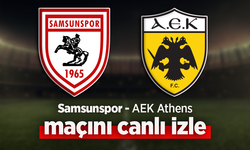 Samsunspor AEK Athens canlı izle
