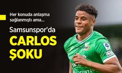 Samsunspor'da CARLOS ŞOKU