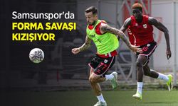 Samsunspor'da FORMA SAVAŞI KIZIŞIYOR