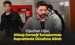Oğuzhan Uğur, Ahbap Derneği Soruşturması Kapsamında Gözaltına Alındı