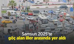 Samsun 2025'te göç alan iller arasında yer aldı
