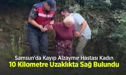 Samsun'da Kayıp Alzaymır Hastası Kadın 10 Kilometre Uzaklıkta Sağ Bulundu