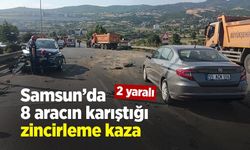 Samsun’da 8 aracın karıştığı zincirleme kaza; 2 yaralı