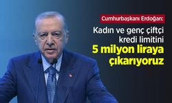 Cumhurbaşkanı Erdoğan: Kadın ve genç çiftçi kredi limitini 5 milyon liraya çıkarıyoruz
