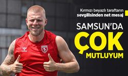 Kırmızı beyazlı taraftarın sevgilisinden net mesaj, SAMSUN'DA ÇOK MUTLUYUM