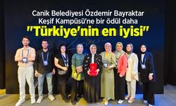 Canik Belediyesi Özdemir Bayraktar Keşif Kampüsü'ne bir ödül daha: "Türkiye'nin en iyisi"