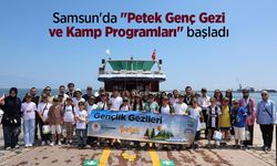 Samsun'da "Petek Genç Gezi ve Kamp Programları" başladı