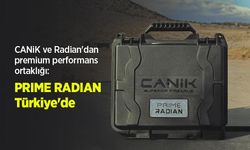 CANiK ve Radian'dan premium performans ortaklığı: PRIME RADIAN Türkiye'de