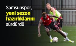 Samsunspor, yeni sezon hazırlıklarını sürdürdü