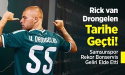 Rick van Drongelen Tarihe Geçti! Samsunspor Rekor Bonservis Geliri Elde Etti