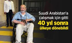 Suudi Arabistan'a çalışmak için gitti, 40 yıl sonra ülkeye dönebildi